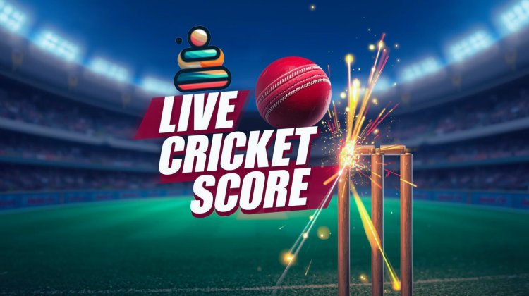 Live Cricket Score : Real time Updates