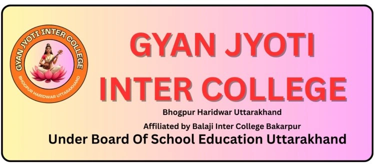 Gyan Jyoti Inter College Bhogpur Haridwar admission notification 2026